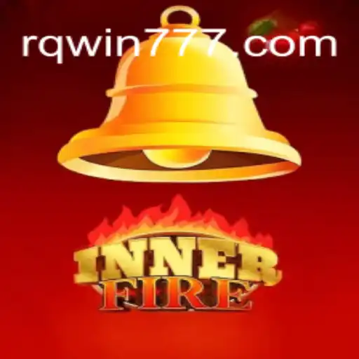 InnerFire: Descubra o Novo Fenômeno do Mundo dos Jogos e as Inovações de RQwin